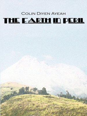 cover image of The Earth in Peril